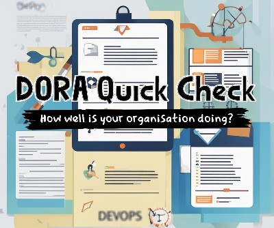 Use DORA Quick Check to benchmark against your peers